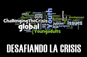 «Desafiando la Crisis» – Solidaridad joven ante el desafío de la injusticia social
