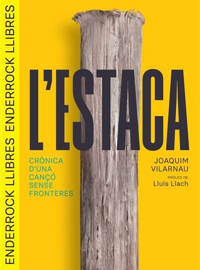 Una cançó sense fronteres: L’estaca, himne internacional contra l’opressió